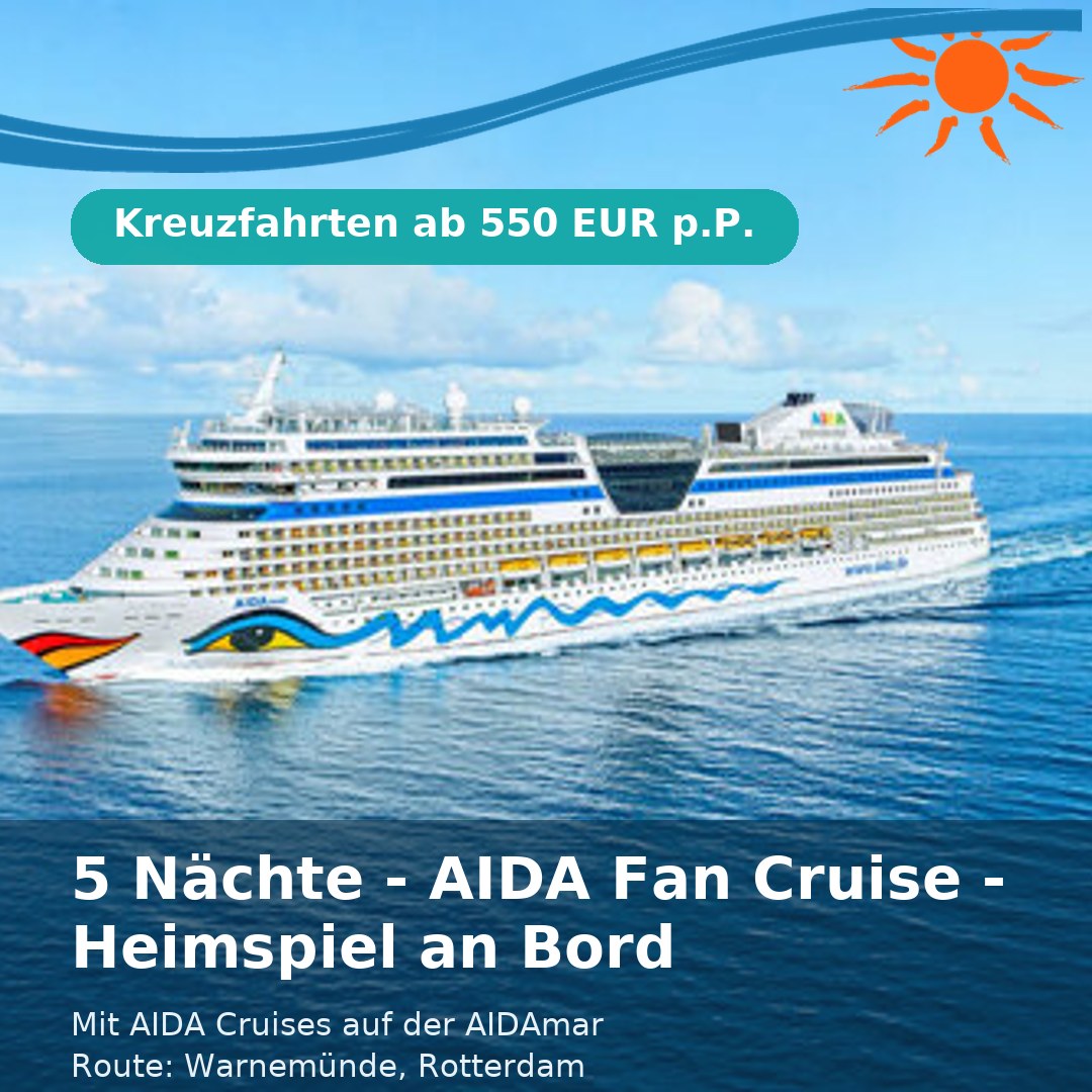 5 Nächte - AIDA Fan Cruise - Heimspiel an Bord